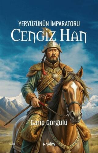 Yeryüzünün İmparatoru Cengiz Han - 1