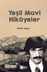 Yeşil Mavi Hikayeler - 1