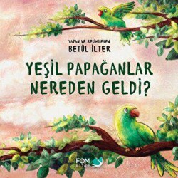 Yeşil Papağanlar Nereden Geldi? - 1