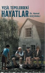 Yeşil Tepelerdeki Hayatlar - 1