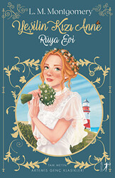 Yeşilin Kızı Anne 5: Rüya Evi - 1