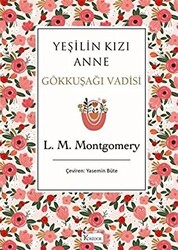 Yeşilin Kızı Anne 7 - Gökkuşağı Vadisi Bez Ciltli - 1