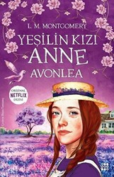 Yeşilin Kızı Anne - Avonlea - 1