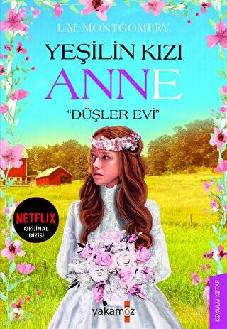 Yeşilin Kızı Anne - Düşler Evi - 1