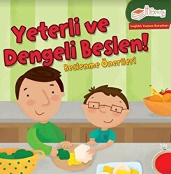 Yeterli ve Dengeli Beslen - 1