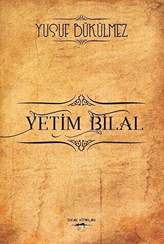 Yetim Bilal - 1