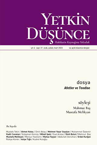 Yetkin Düşünce Dergisi Yıl: 6 Sayı: 21 - Ocak, Şubat, Mart 2023 - 1