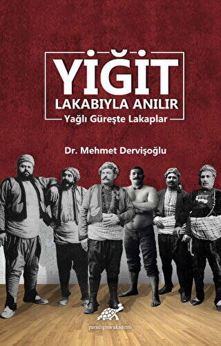 Yiğit Lakabıyla Anılır - 1