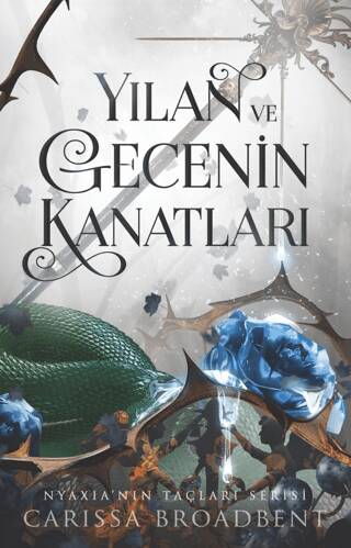 Yılan ve Gecenin Kanatları - 1