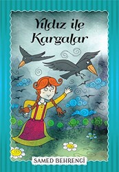 Yıldız İle Kargalar - 1