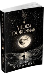 Yıldıza Dokunmak - 1