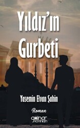 Yıldız’ın Gurbeti - 1