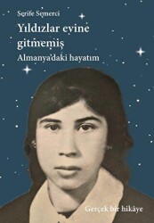 Yıldızlar Evine Gitmemiş - 1