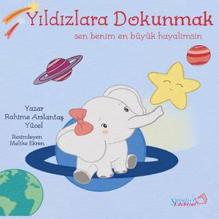 Yıldızlara Dokunmak - Sen En Büyük Hayalimsin - 1