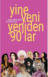 Yine Yeni Yeniden 90’lar - 1