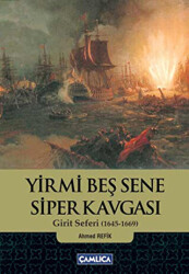 Yirmi Beş Sene Siper Kavgası - 1