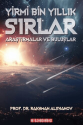 Yirmi Bin Yıllık Sırlar - Araştırmalar ve Buluşlar - 1