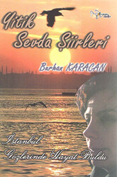 Yitik Sevda Şiirleri - 1