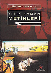 Yitik Zaman Metinleri - 1