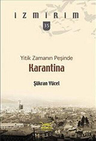 Yitik Zamanın Peşinde: Karantina - 1