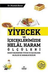 Yiyecek ve İçeceklerimizde Helal Haram Ölçüleri - 1