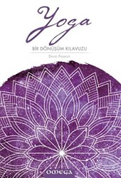 Yoga: Bir Dönüşüm Kılavuzu - 1