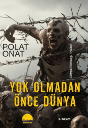 Yok Olmadan Önce Dünya - 1