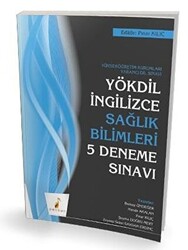 YÖKDİL İngilizce Sağlık Bilimleri 5 Deneme Sınavı - 1