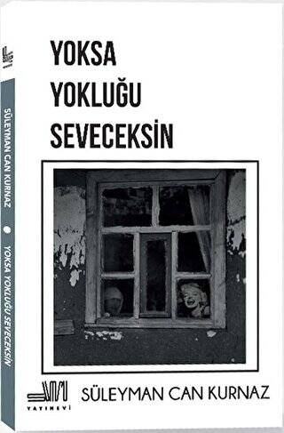 Yoksa Yokluğu Seveceksin - 1