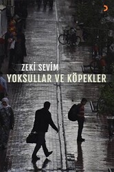 Yoksullar ve Köpekler - 1