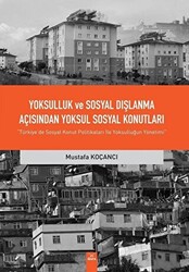 Yoksulluk ve Sosyal Dışlanma açısından Yoksul Sosyal Konutlar - 1