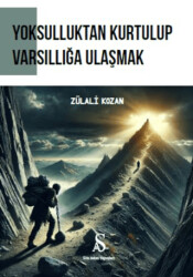 Yoksulluktan Kurtulup Varsıllığa Ulaşmak - 1