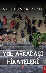 Yol Arkadaşı Hikayeleri - 1