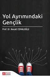 Yol Ayrımındaki Gençlik - 1