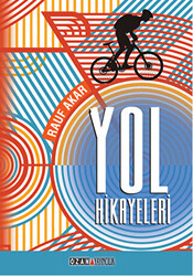 Yol Hikayeleri - 1