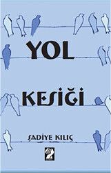 Yol Kesiği - 1