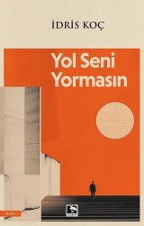 Yol Seni Yormasın - 1