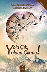 Yola Çık, Yoldan Çıkma! - 1