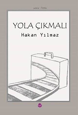 Yola Çıkmalı - 1