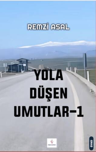 Yola Düşen Umutlar - 1 - 1