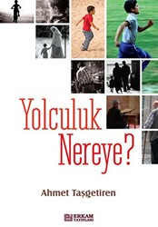 Yolculuk Nereye - 1