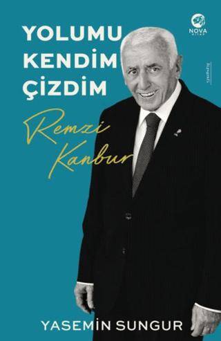 Yolumu Kendim Çizdim: Remzi Kanbur - 1