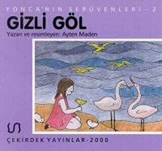 Yonca’nın Serüveni - 2 Gizli Göl - 1