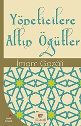 Yöneticilere Altın Öğütler - 1