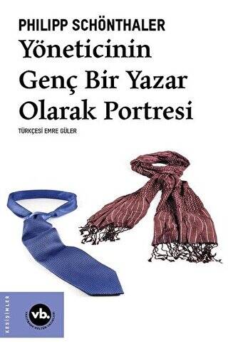 Yöneticinin Genç Bir Yazar Olarak Portresi - 1