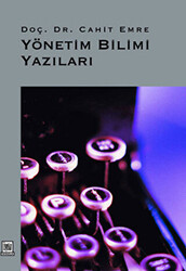 Yönetim Bilimi Yazıları - 1