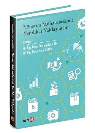 Yönetim Muhasebesinde Yenilikçi Yaklaşımlar - 1