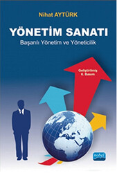 Yönetim Sanatı - Başarılı Yönetim ve Yöneticilik - 1