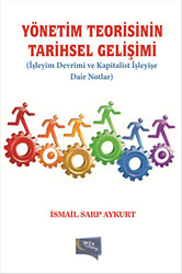 Yönetim Teorisinin Tarihsel Gelişimi - 1