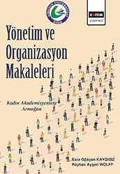 Yönetim ve Organizasyon Makaleleri - 1